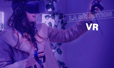 Sélection VR