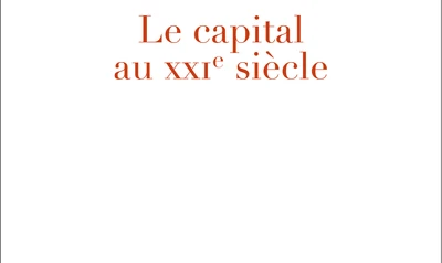 Le capital au XXIe siècle, de Thomas Piketty