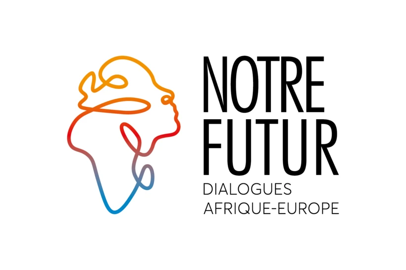 Notre futur - Dialogues Afrique-Europe / Our Future: Africa-Europe Dialogues 