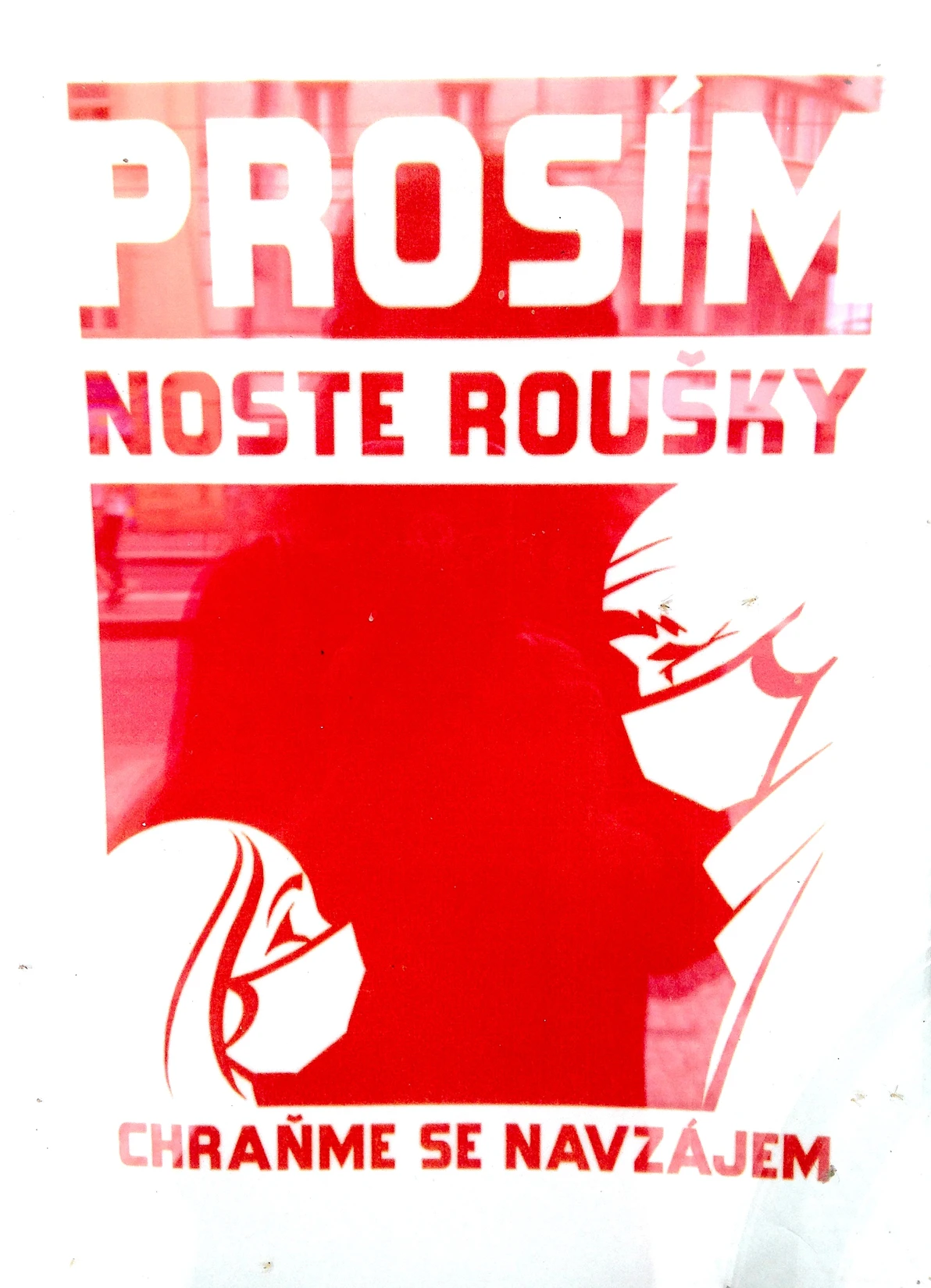 Affiche tchèque : "S’il vous pla?t, portez un masque. Protégeons-nous." Un peu l’emblème de ce voyage...